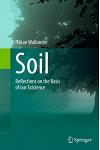 Soil: Reflections on the Basis of Our Existence