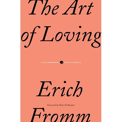 The Art of Loving | Erich Fromm | 9780061129735 | Periplus Online