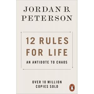 12 Rules for Life by Jordan B. Peterson, Paperback