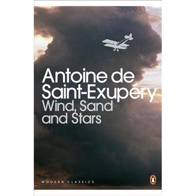 Wind, Sand and Stars | Antoine De Saint-Exupery | 9780141183190