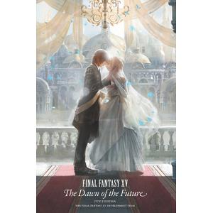 FINAL FANTASY 15 ―The Dawn Of The Future kKYqJ5X_g.1K06Hll69MOx37o.