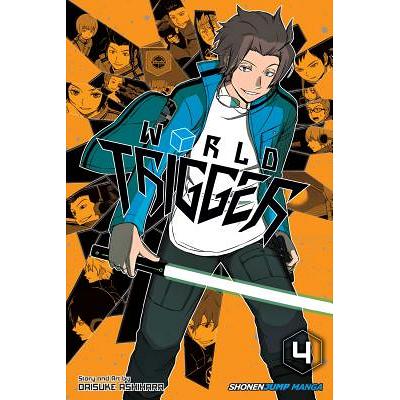 World Trigger, Vol. 4 (4): 9781421577678: Ashihara  