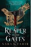 A Reaper at the Gates :