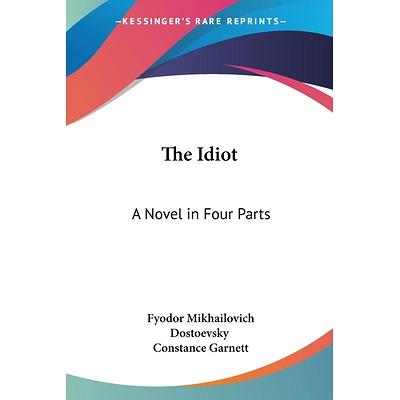 The Idiot | Fyodor Dostoyevsky | 9780553213522 | Periplus Online