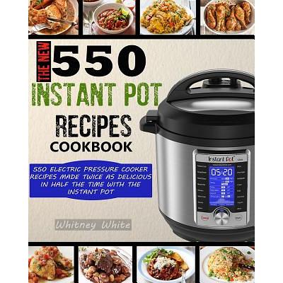 Instant Pot Cookbook for Beginners: 250 Healthy and Easy Perfectly Portioned Mini Instant Pot Recipes for Your 3-Quart Models Instant Pot Pressure Cooker on a Budget [Book]