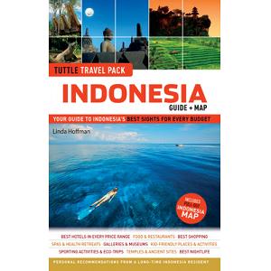 Indonesia Tuttle Travel Pack: Your Guide to Indonesia's Best Sights for Every Budget (Guide + Map) [With Map]