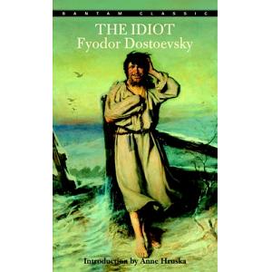 The Idiot | Fyodor Dostoyevsky | 9780553213522 | Periplus Online