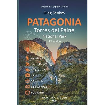 PATAGONIA, Los Glaciares National Park, Perito Moreno Glacier, El Calafate:  Smart Travel Guide for Nature Lovers, Hikers, Trekkers, Photographers:  Senkov, Oleg: 9798648384743: Books 