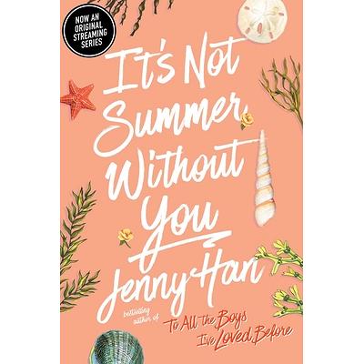 We'll Always Have Summer, Book by Jenny Han, Official Publisher Page