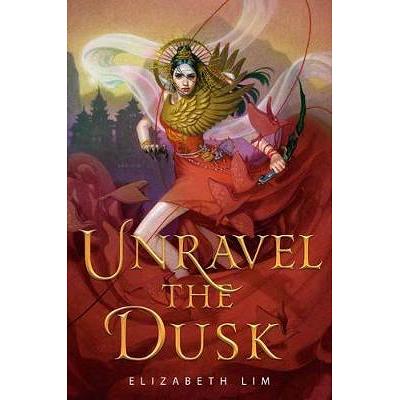 Unravel the Dusk | Elizabeth Lim | 9780593374245 | Periplus Online