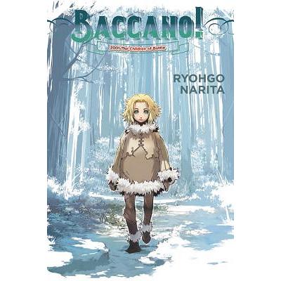 Baccano!, Vol. 12 (Light Novel): 2002 [Side A]: Bullet