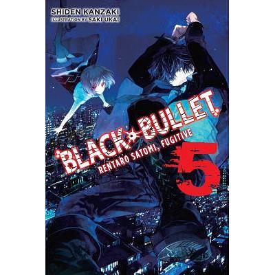 Black Bullet, Vol. 7 (light novel) eBook by Shiden Kanzaki - Rakuten Kobo