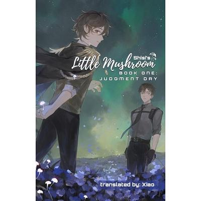 Little Mushroom: Judgment Day | Shisi | 9781736500989 | Periplus