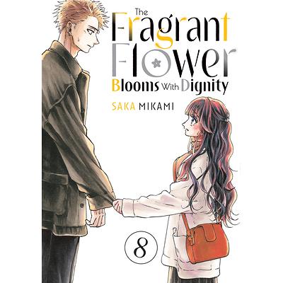 The Fragrant Flower Blooms with Dignity 8 | Saka Mikami